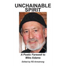 Unchainable Spirit: A Poetic Farewell to Mike Adams
