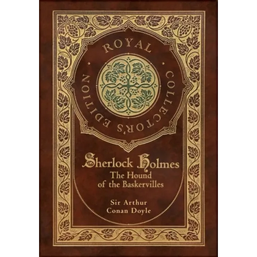 The Hound of the Baskervilles (Royal Collector's Edition) (Illustrated) (Case Laminate Hardcover with Jacket)