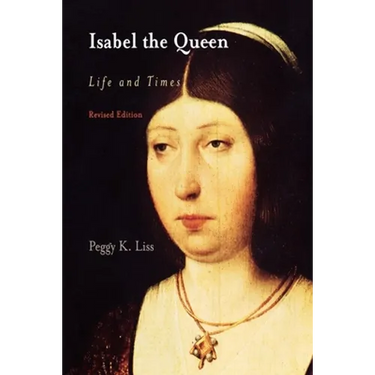 Isabel the Queen: Life and Times