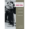 The Adventures of Eddie Fung: Chinatown Kid, Texas Cowboy, Prisoner of War