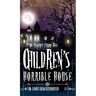 Escape From The Children's Horrible House