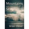 Mountains and the Sea