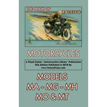 Book of Raleigh Motorcycles Models Ma, Mg, Mh, Mo & MT
