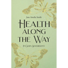 Health Along the Way: In God's Sovereignty