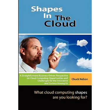 Shapes In The Cloud: What Cloud Computing shapes are you looking for?