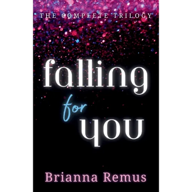 Falling for You Trilogy Omnibus