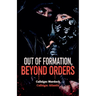 Out of Formation, Beyond Orders