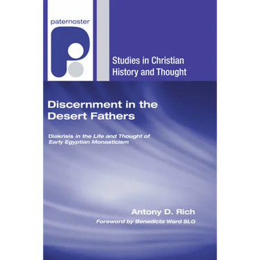 Discernment in the Desert Fathers