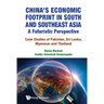 China's Economic Footprint in South and Southeast Asia