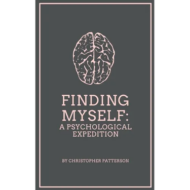 Finding Myself: A Psychological Expedition