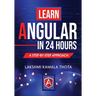 Learn Angular in 24 Hours