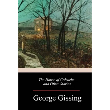 The House of Cobwebs and Other Stories