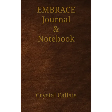 Embrace Journal & Notebook