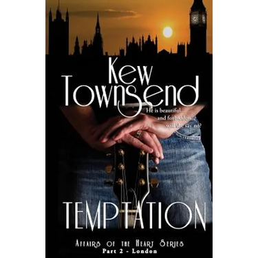 TEMPTATION (Part 2) London Series Affairs of the Heart
