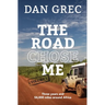The Road Chose Me Volume 2: Three years and 54,000 miles around Africa