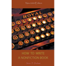 How to Write a Non-Fiction Book - New 2020 Edition