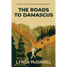 The Roads to Damascus: A Mystery Novel