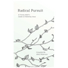 Radical Pursuit: A Young Adult's Guide to Following Jesus