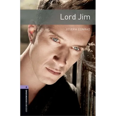 Oxford Bookworms Library: Lord Jim: Level 4: 1400-Word Vocabulary
