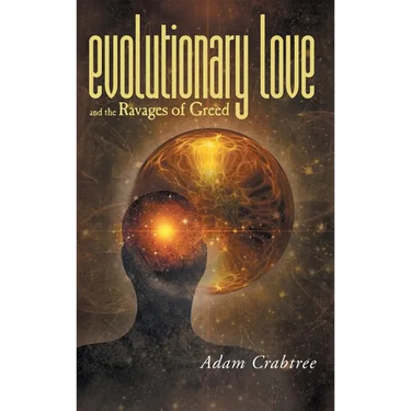 Evolutionary Love and the Ravages of Greed
