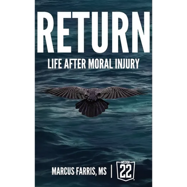 Return: Life After Moral Injury
