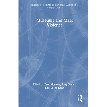 Museums and Mass Violence