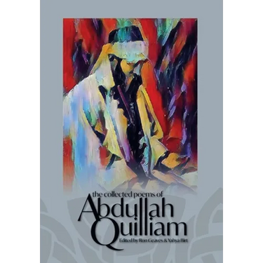 The Collected Poems of Abdullah Quilliam