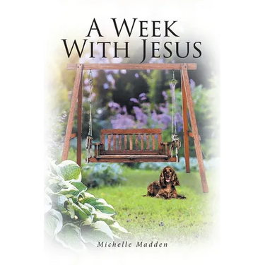 A Week With Jesus