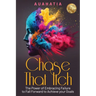 Chase That Itch: The Power of Embracing Failure to Fall Forward to Achieve Your Goals