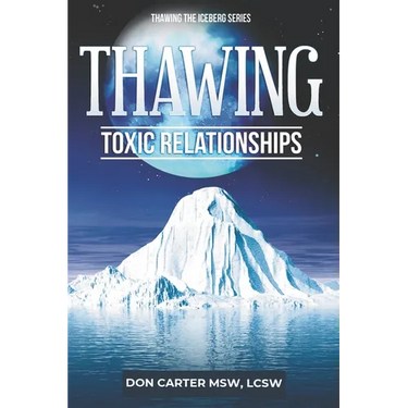 Thawing Toxic Relationships
