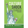 Culture Shock: End of American Culture as Traditional Values Are Replaced