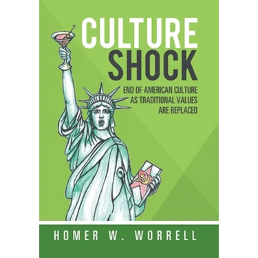 Culture Shock: End of American Culture as Traditional Values Are Replaced