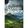 The Mountain Paradox: Curious Short Stories with a Psychological Twist