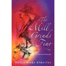 The Mill Grinds Fine: Collected Poems