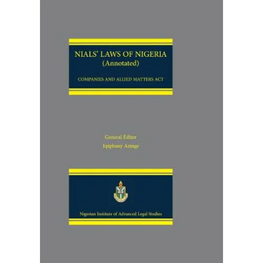 NIALS Laws of Nigeria. Companies and Allied Matters Act