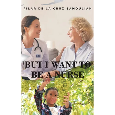 But I Want to Be a Nurse