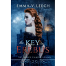 The Key to Erebus: Les Corbeaux: The French Vampire Legend Book 1