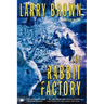 The Rabbit Factory