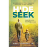 Hide and Seek: A Dad's Journey From Soulless Addiction to Sole Custody