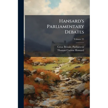 Hansard's Parliamentary Debates