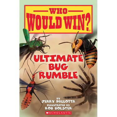 Ultimate Bug Rumble (Who Would Win?): Volume 17
