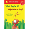 What Day Is It?/¿Qué Día Es Hoy?: Bilingual English-Spanish