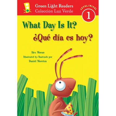 What Day Is It?/¿Qué Día Es Hoy?: Bilingual English-Spanish
