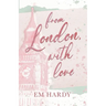 From London, With Love