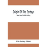 Origin Of The Zerbeys; Name Traced To Ninth Century