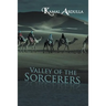 Valley of the Sorcerers