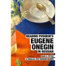 Reading Pushkin's Eugene Onegin in Russian: A Parallel-Text Russian Reader