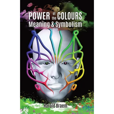 The Power of the Colours: Meaning & Symbolism