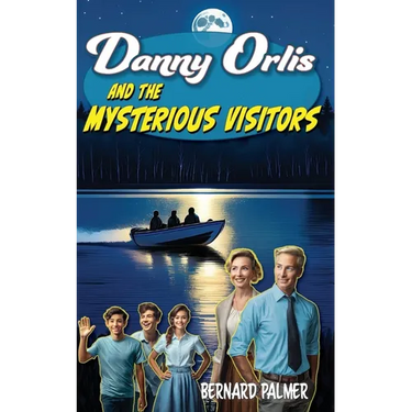 Danny Orlis and the Mysterious Visitors