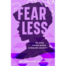 Fear Less: Helping Young Minds Conquer Anxiety